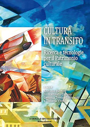 Cultura in transito: Ricerca e tecnologie per il Patrimonio culturale