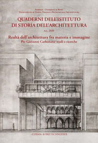 Title: Realta dell'architettura fra materia e immagine. II: Per Giovanni Carbonara: studi e ricerche, Author: Daniela Esposito