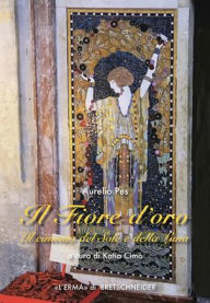 Title: Il Fiore d'Oro: Il cimento del Sole e della Luna, Author: Aurelio Pes