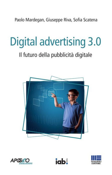 Digital advertising 3.0: Il futuro della pubblicità digitale