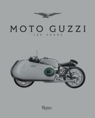 Free downloads books on cd Moto Guzzi: 100 Years
