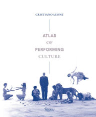 Title: Atlas of Performing Culture, Author: Cristiano Leone