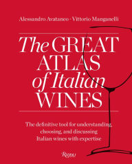 Title: The Great Atlas of Italian Wines, Author: Alessandro Avataneo