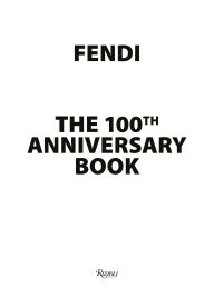 Title: Fendi 100th Anniversary, Author: Alexander Fury