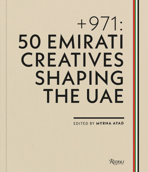 + 971: 50 Emirati Creatives Shaping the UAE