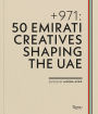 + 971: 50 Emirati Creatives Shaping the UAE
