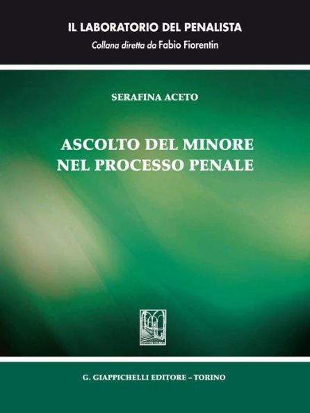 Ascolto del minore nel processo penale