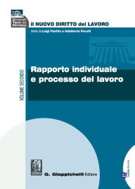 Title: Rapporto individuale e processo del lavoro: Volume secondo, Author: AA.VV.