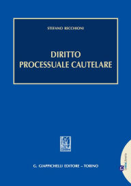 Title: Diritto processuale cautelare, Author: Stefano Recchioni