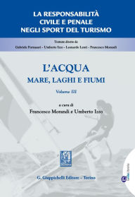 Title: L'acqua: Mare, laghi e fiumi, Author: AA. VV.