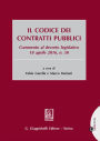 Il codice dei contratti pubblici: Commento al decreto legislativo 18 aprile 2016, n. 50