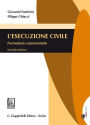 L'esecuzione civile.: Formulario commentato