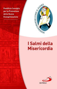 Title: I Salmi della Misericordia, Author: Pontificio Consiglio per la Promozione della Nuova Evangelizzazione