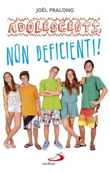 Adolescenti, non deficienti!