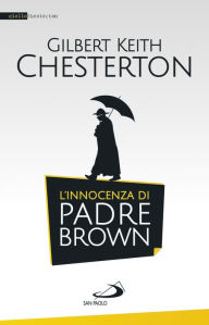 Title: L'innocenza di padre Brown, Author: G. K. Chesterton