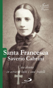 Title: Santa Francesca Saverio Cabrini, Author: Crippa Luca