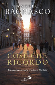 Title: Cose che ricordo, Author: Bagnasco Angelo