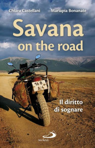 Title: Savana on the road, Author: Bonanate Mariapia