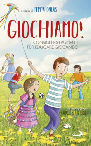 Title: Giochiamo!, Author: Onlus Pepita