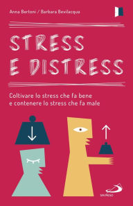 Title: Stress e distress, Author: Anna Bertoni