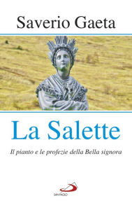 Title: La Salette, Author: Gaeta Saverio