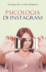 Title: Psicologia di instagram, Author: Clelia Malighetti