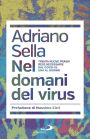 Nel domani del virus: Trenta nuove prassi rese necessarie dal Covid-19: una al giorno