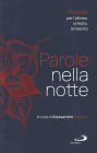 Parole nella notte: Poesie per l'attesa, la festa, la nascita