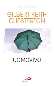 Title: Uomovivo, Author: G. K. Chesterton
