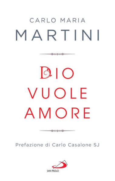 Dio vuole amore: Limiti e occasioni del quotidiano di fronte alla Parola