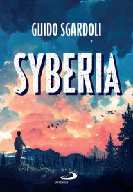 Title: Syberia, Author: Guido Sgardoli