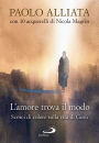 L'amore trova il modo: Scorci di colore sulla vita di Gesù
