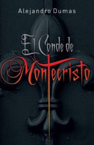 Title: El Conde de Montecristo, Author: Alexandre Dumas