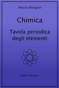 Title: Chimica: tavola periodica degli elementi, Author: Alessio Mangoni