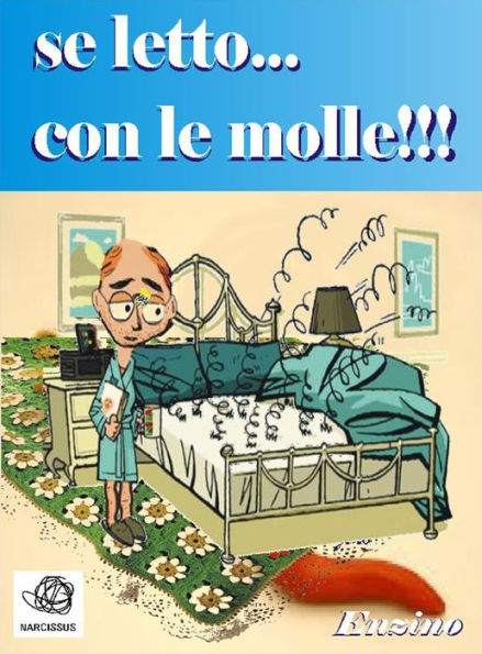 ...se letto...con le molle!!!...