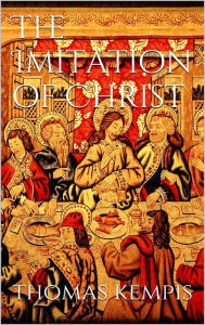 Title: The Imitation of Christ, Author: Thomas à Kempis