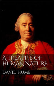 Title: A Treatise of Human Nature, Author: David Hume