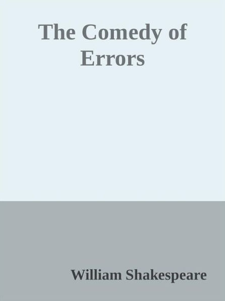 The Comedy of Errors