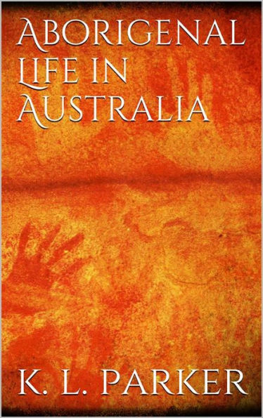 Aboriginal Life in Australia