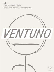 Title: Ventuno, Author: Francesco Stealth Cultrera