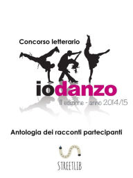 Title: Antologia Io Danzo 2015, Author: AA. VV.