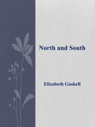 Title: North and South, Author: Elizabeth Gaskell