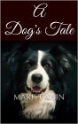 A Dog's Tale