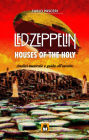 Led Zeppelin - Houses of the Holy (Dischi da leggere Vol.6): Analisi musicale e guida all'ascolto