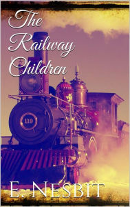 Title: The Railway Children, Author: E. Nesbit