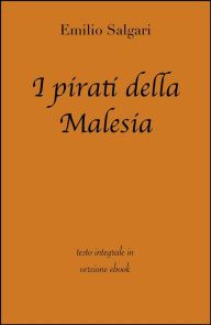 Title: I pirati della Malesia, Author: Emilio Salgari