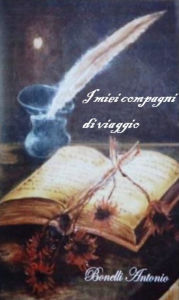 Title: I miei compagni di viaggio, Author: Antonio Bonelli