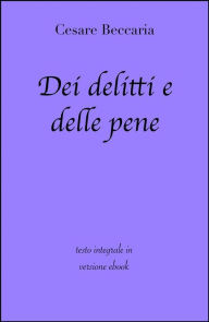 Title: Dei delitti e delle pene di Cesare Beccaria in ebook, Author: Cesare Beccaria