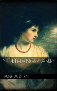 Title: Northanger Abbey, Author: Jane Austen