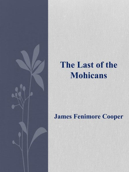 The Last of the Mohicans